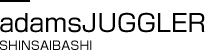 adamsJUGGLER SHINSAIBASHI