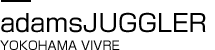 adamsJUGGLER YOKOHAMA VIVRE